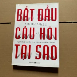 Bắt đầu với câu hỏi tại sao