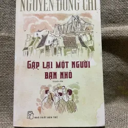 nguyễn đổng chi - Gặp lại một người bạn nhỏ