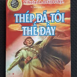 Thép đã tôi thế đấy - Nikolai A.Ostrovsky 745397