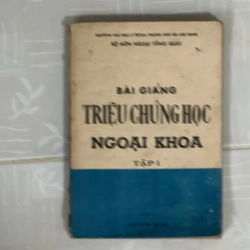 Triệu chứng học ngoại khoa tập 1