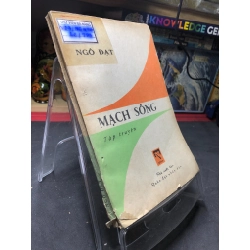 Mạch sống 1985 mới 50% ố bẩn rách bìa nhẹ Ngô Đạt HPB0906 SÁCH VĂN HỌC