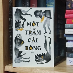 Một trăm cái bóng - Hwang Jungeun (Có lời bình của Han Kang)