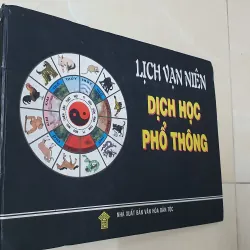 LỊCH VAN NIÊN DỊCH HỌC PHỔ THÔNG 