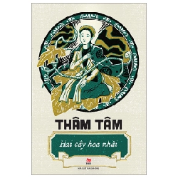 Hai Cây Hoa Nhài - Thâm Tâm (Mới 100%) Truyện thiếu nhi, NXB Kim Đồng - SÁCH ĐẠI HỌC