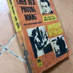 Sách Chiến dịch Phượng Hoàng - Truyện phản gián - Mikhain Prut-Nhi-Cốp nguyên tác 306779