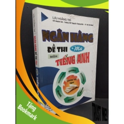 (TẶNG BOOKMARK) Ngân hàng đề thi mới môn tiếng Anh mới 80% ố nhẹ rách nhẹ bìa 2017 RBK1710 Lưu Hoằng Trí GIÁO TRÌNH, CHUYÊN MÔN