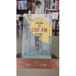 [Phiên Chợ Sách Cũ] Cậu ấm 2014 - Trần Chiến 0506