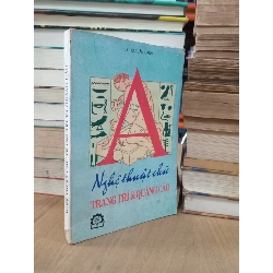 Nghệ thuật chữ trang trí & quảng cáo - K.S Hồ Xuân Hạnh 735431
