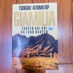 Giamilia, Truyện Núi Đồi Và Thảo Nguyên-Tác giả	
Tsinghiz Aitơmatốp#HATRA