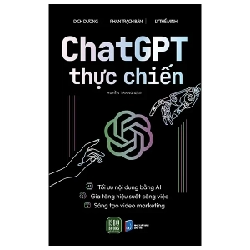 ChatGPT Thực Chiến - Dịch Dương, Phan Trách Bân, Lý Thế Minh