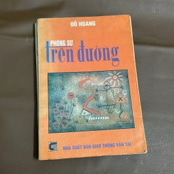 II Phóng Sự Trên Đường - Đỗ Hoàng - 1998