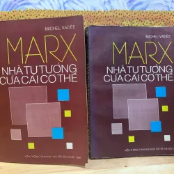MARX, Nhà Tử Tưởng Của Cái Có Thể - Michael Vadee