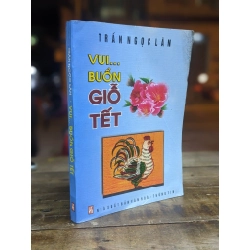 Vui... buồn giỗ Tết - Trần Ngọc Lân 306463