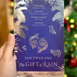 The Gift of Rain - Tan Twan Eng