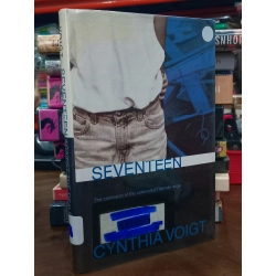 Seventeen Against The Dealer - Cynthia Voigt