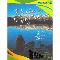 (TẶNG BOOKMARK) Đi như tờ giấy trắng 2 - Như cánh chuồn bay - Trần Thùy Linh - 2024