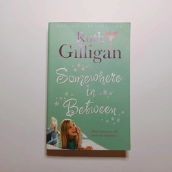 Somewhere In Between - Ruth Gilligan

