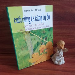 Cuối cùng... Ta cũng Tự Do ! - Anthony de Mello