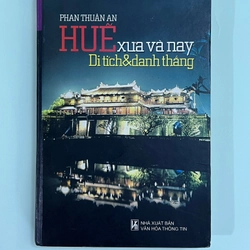 HUẾ Xưa và Nay - Di tích & Danh thắng