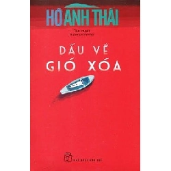 Dấu Về Gió Xóa - Hồ Anh Thái