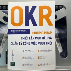OKR - Phương Pháp Thiết Lập Mục Tiêu Và Quản Lý Công Việc Vượt Trội