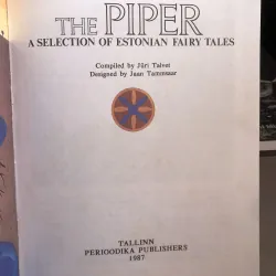 The piper A selection of estonian fairy tales 995395