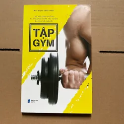 Chế độ dinh dưỡng và phương pháp tập luyện dành cho người tập gym