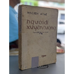 Người đi xuyên tường - Macxen Aymé 178994