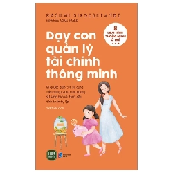 Dạy Con Quản Lý Tài Chính Thông Minh - Rashmi Sirdeshpande, Adam Hayes 280852