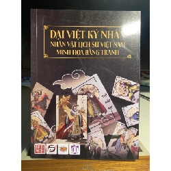 [Phiên Chợ Sách Cũ] Đại Việt Kỳ Nhân - Nhân vật lịch sử Việt Nam minh hoạ bằng tranh 2024 -NXB Đồng Nai 0506