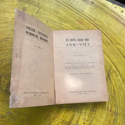 COMBO TỪ ĐIỂN TOÁN HỌC & TỪ ĐIỂN TOÁN HỌC ANH - VIỆT bản 1976-1977 753999