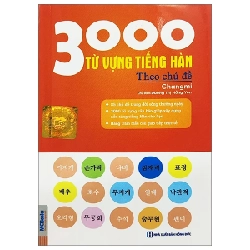 3000 Từ Vựng Tiếng Hàn Theo Chủ Đề - Changmi, Dương Thị Hồng Yên 285187