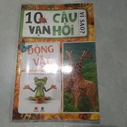 Sách Cũ - 10 Vạn Câu Hỏi Vì Sao