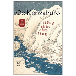 Tiếng Thét Câm Lặng - Oe Kenzaburo ASB.PO Oreka-Blogmeo120125