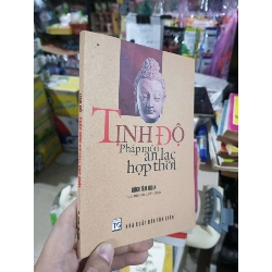 Tịnh Độ Pháp Môn An Lạc Hợp Thời - Thích Tâm Thuận 2006 mới 90% (Sách tôn giáo - tâm linh) HCM1304
