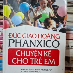 Đức Giáo Hoàng Phanxicô: Chuyện Kể Cho Trẻ Em