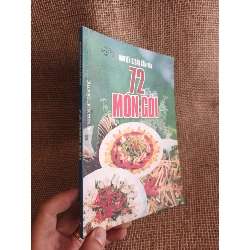 72 món gỏi 2005 mới 80% (Sách kiến thức tổng hợp) HCM060526