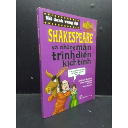 Shakespeare và những màn trình diễn kịch tính Andrew Donkin 2018 mới 70% ố vàng HCM1604 truyện tranh thiếu nhi