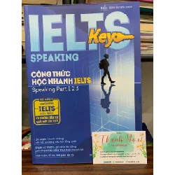 IELTS Key – Speaking: Công thức học nhanh IELTS Speaking – MegaBook 592503