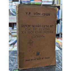 Lược khảo lịch sử các tư tưởng xã hội chủ nghĩa - V.P.Vôn-Ghin 121510