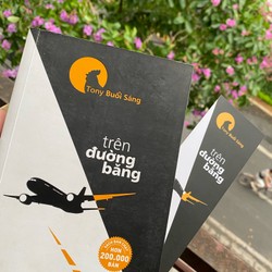 Trên đường băng - Tony buổi sáng