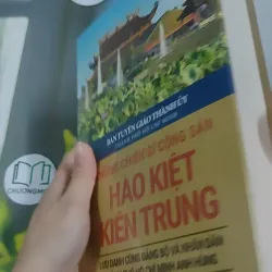 [MIỄN PHÍ BỌC SÁCH] [SEAL] Những Chiến Sĩ Cộng Sản Hào Kiệt, Kiên Trung 990521
