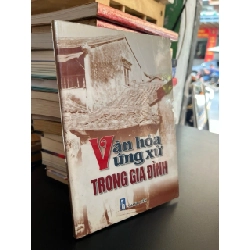 Văn hoá ứng xử trong gia đình