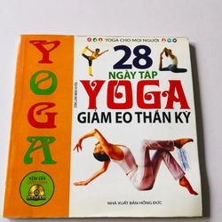 28 NGÀY TẬP YOGA GIẢM EO THẦN KỲ  - sách in màu, 148 trang, nxb: 2012