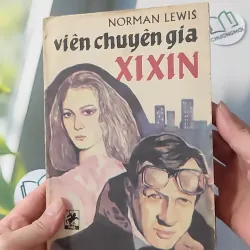 [XƯA] Viên Chuyên Gia Xixin (1988) - Norman Lewis 997777