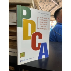 PDCA Tự động hoá danh nghiệp để giải phóng lãnh đạo và nhân bản doanh nghiệp - Shinya Kawahara