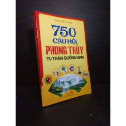 750 câu hỏi phong thủy tu thân dưỡng sinh 2013 Thạch Kiều Thanh HCM2609 33867