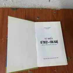 TỪ ĐIỂN KỸ THUẬT CÔNG NGHỆ- PHẠM VĂN KHÔI CHỦ BIÊN 731309
