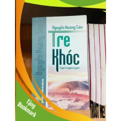 (TẶNG BOOKMARK) Tre khóc - Nguyễn Hoàng Sáu - VĂN HỌC - Văn võ - RBK3110-101
