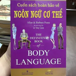 Cuốn Sách Hoàn Hảo Về Ngôn Ngữ Cơ Thể – Allan & Barbara Pease 972455